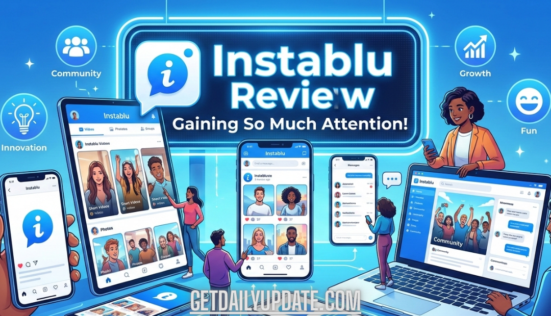 Instablu Review: Why This New Platform Is Gaining So Much Attention